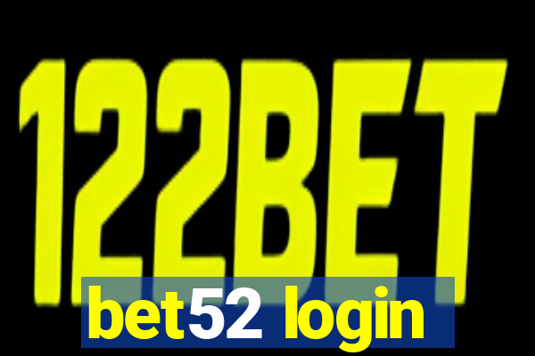 bet52 login