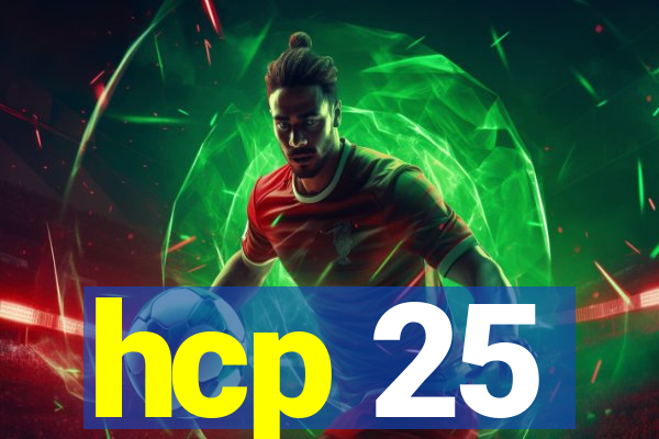 hcp 25