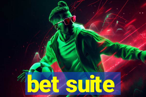 bet suite