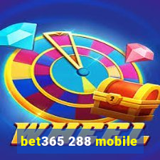 bet365 288 mobile