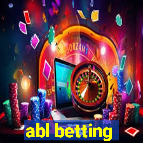 abl betting