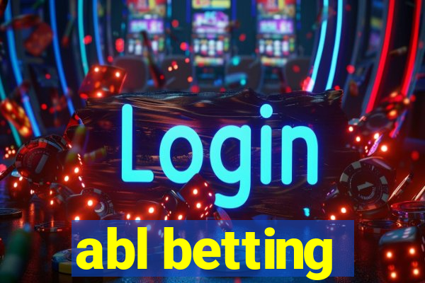 abl betting