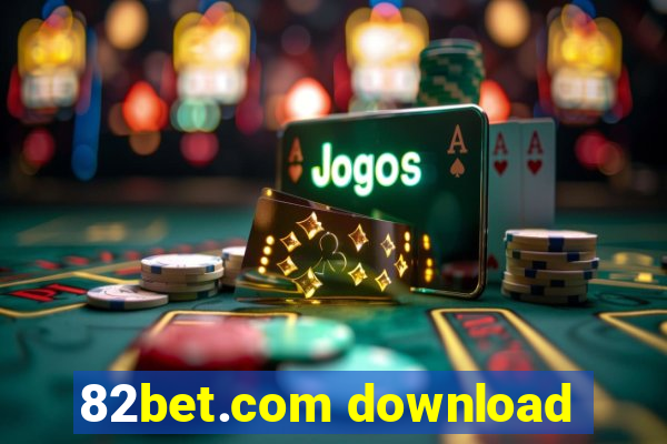 82bet.com download