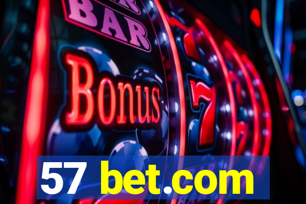 57 bet.com