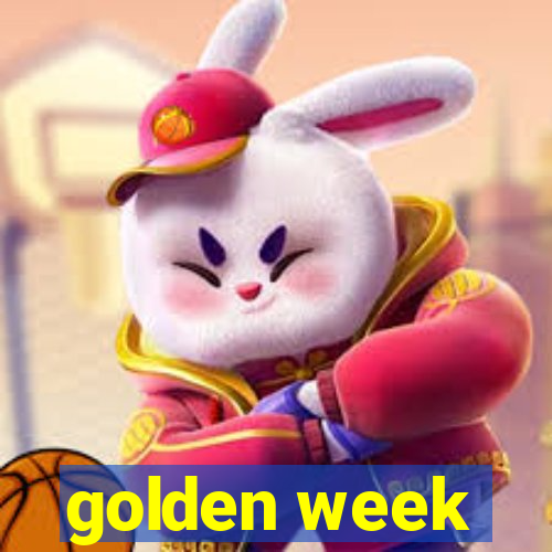 golden week