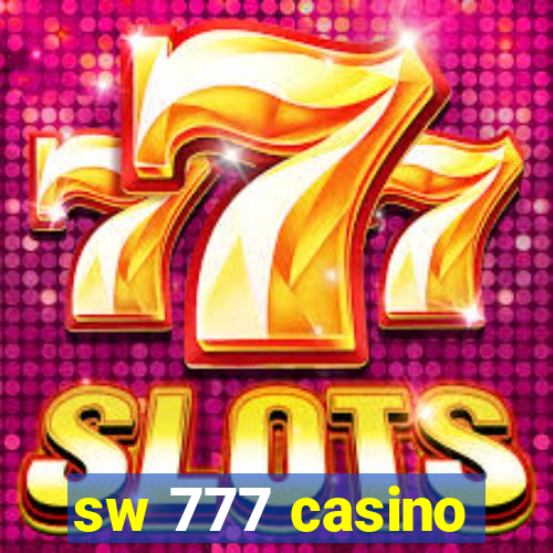 sw 777 casino