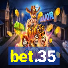 bet.35