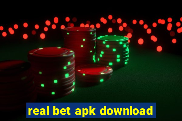 real bet apk download