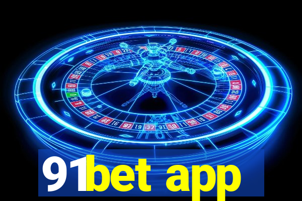 91bet app