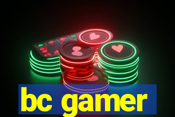 bc gamer