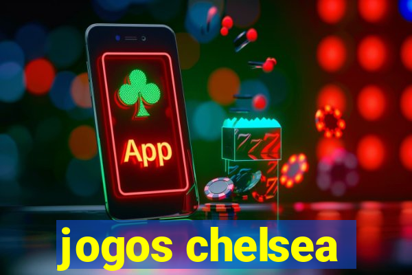 jogos chelsea