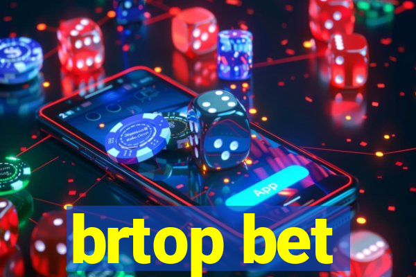 brtop bet