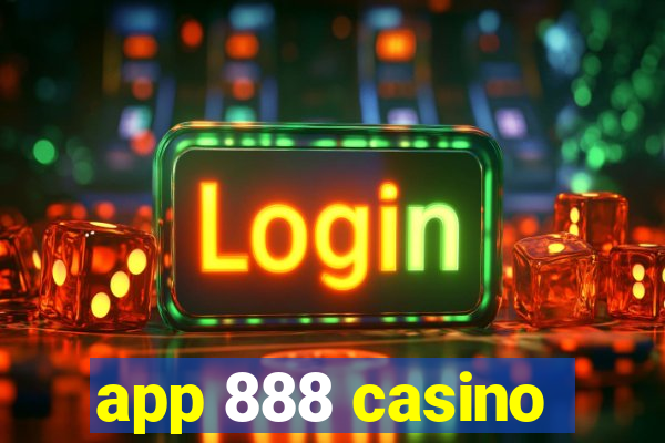 app 888 casino