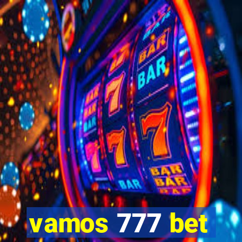 vamos 777 bet