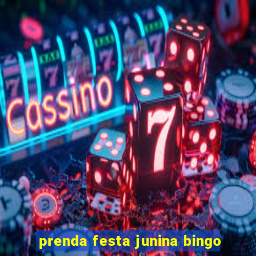 prenda festa junina bingo