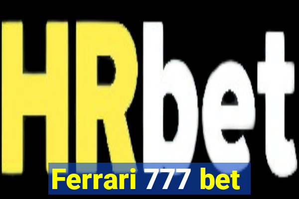 Ferrari 777 bet