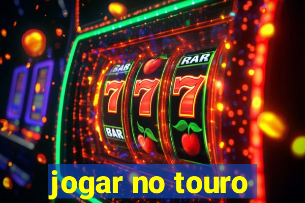 jogar no touro