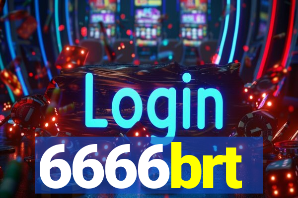 6666brt