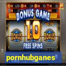 pornhubganes