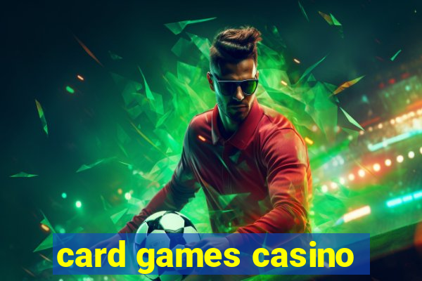 card games casino