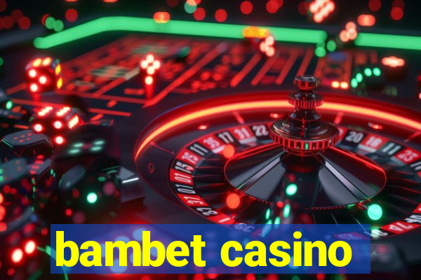 bambet casino