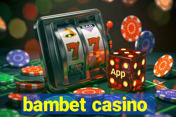 bambet casino