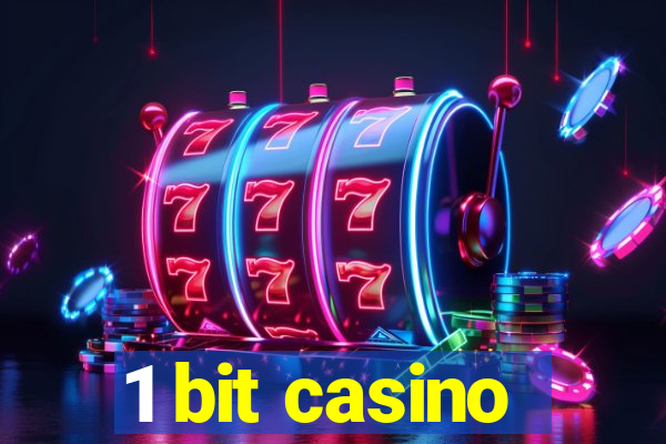 1 bit casino