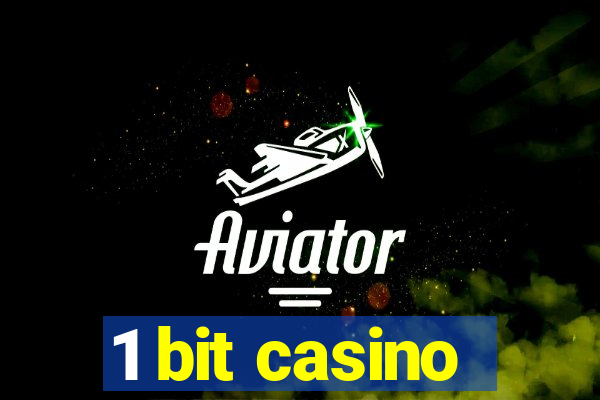 1 bit casino