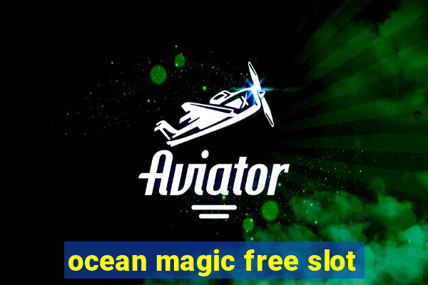 ocean magic free slot