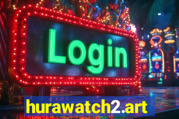 hurawatch2.art