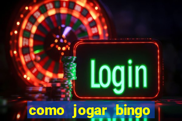 como jogar bingo online valendo dinheiro