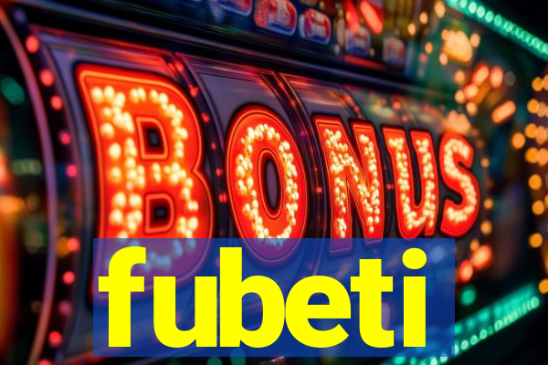 fubeti