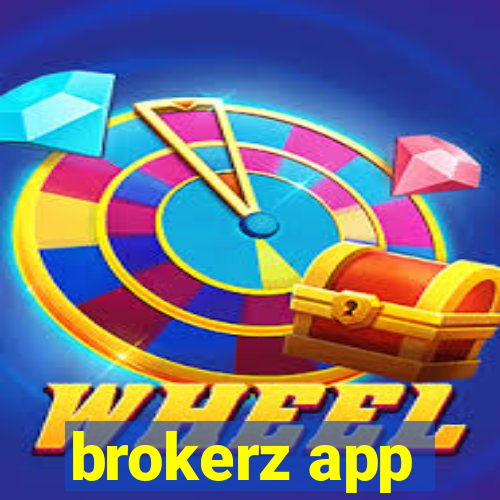 brokerz app