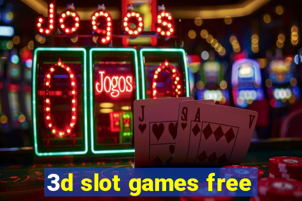 3d slot games free