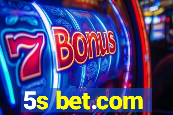 5s bet.com