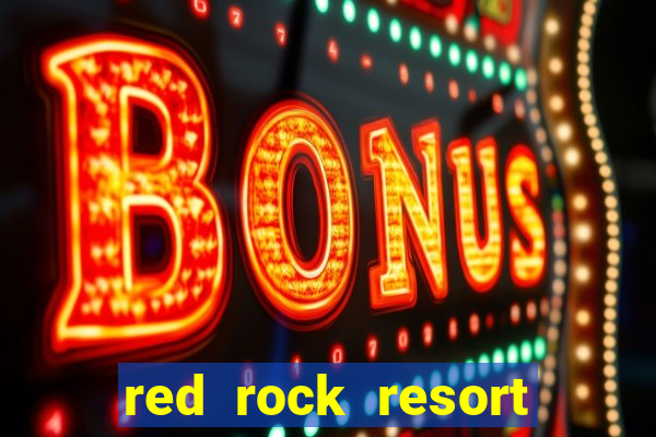 red rock resort and casino las vegas