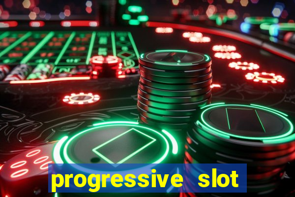 progressive slot machines tips