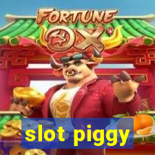 slot piggy