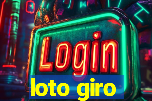 loto giro