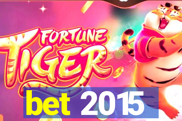 bet 2015