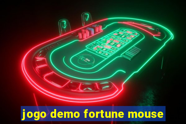 jogo demo fortune mouse