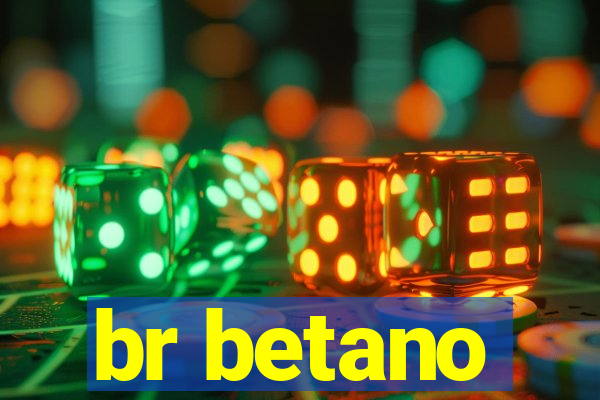 br betano