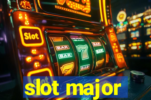 slot major