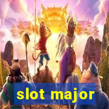 slot major