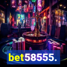 bet58555.