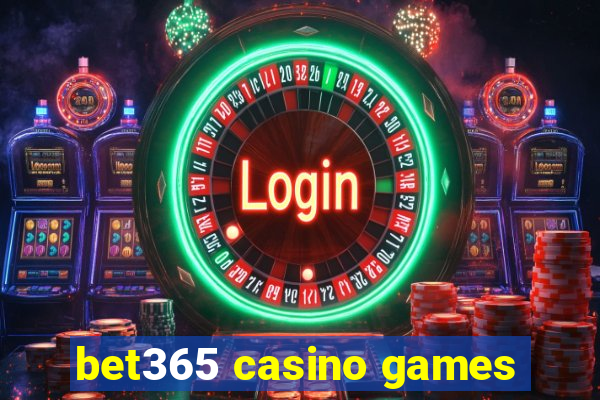 bet365 casino games