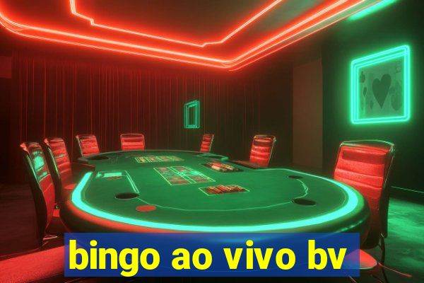 bingo ao vivo bv