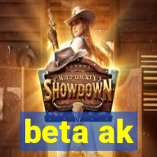 beta ak