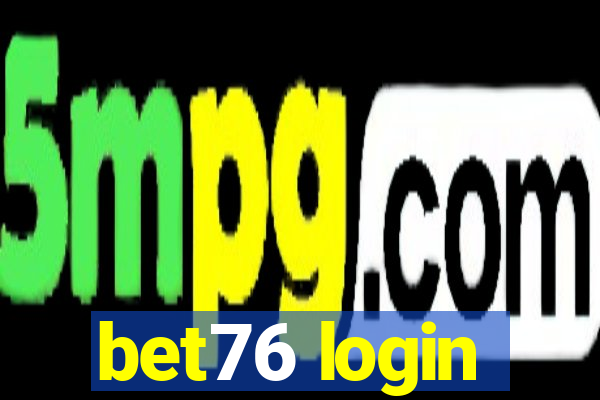 bet76 login