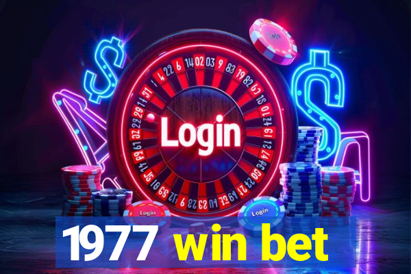 1977 win bet